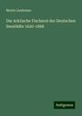 Moritz Lindeman: Die Arktische Fischerei der Deutschen Seestädte 1620-1868, Buch