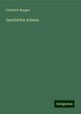 Friedrich Haagen: Haagen, F: Geschichte Achens, Buch
