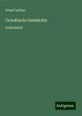 Ernst Curtius: Griechische Geschichte, Buch