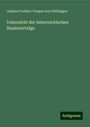 Johann Freiherr Vesque von Püttlingen: Uebersicht der österreichischen Staatsverträge, Buch