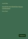 Jacob Falke: Geschichte des fürstlichen Hauses Liechtenstein, Buch