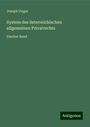 Joseph Unger: System des österreichischen allgemeinen Privatrechts, Buch