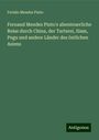 Fernão Mendes Pinto: Fernand Mendez Pinto's abenteuerliche Reise durch China, der Tartarei, Siam, Pegu und andere Länder des östlichen Asiens, Buch