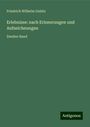 Friedrich Wilhelm Gubitz: Erlebnisse: nach Erinnerungen und Aufzeichnungen, Buch