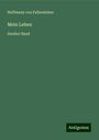 Hoffmann Von Fallersleben: Mein Leben, Buch