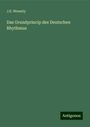 J. E. Wessely: Das Grundprincip des Deutschen Rhythmus, Buch