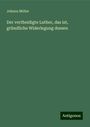 Johann Möller: Der vertheidigte Luther, das ist, gründliche Widerlegung dessen, Buch