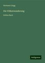 Hermann Lingg: Die Völkerwanderung, Buch