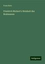 Franz Kern: Friedrich Rückert's Weisheit des Brahmanen, Buch