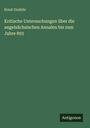 Ernst Grubitz: Kritische Untersuchungen über die angelsächsischen Annalen bis zum Jahre 893, Buch