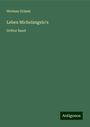 Herman Grimm: Leben Michelangelo's, Buch
