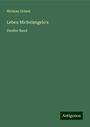 Herman Grimm: Leben Michelangelo's, Buch