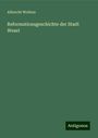 Albrecht Wolters: Reformationsgeschichte der Stadt Wesel, Buch