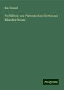 Karl Stumpf: Verhältnis des Platonischen Gottes zur Idee des Guten, Buch
