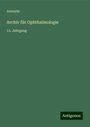 Anonym: Archiv für Ophthalmologie, Buch