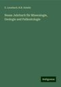 G. Leonhard: Neues Jahrbuch für Mineralogie, Geologie and Paläontologie, Buch