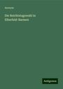 Anonym: Die Reichtstagswahl in Elberfeld-Barmen, Buch