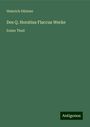 Heinrich Düntzer: Des Q. Horatius Flaccus Werke, Buch