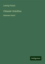 Ludwig Uhland: Uhlands' Schriften, Buch