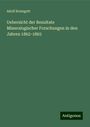 Adolf Kenngott: Uebersicht der Resultate Mineralogischer Forschungen in den Jahren 1862-1865, Buch