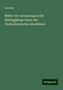 Anonym: Blätter der Erinnerung an die fünfzigjährige Dauer der Niederrheinischen Musikfeste, Buch
