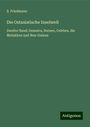 S. Friedmann: Die Ostasiatische Inselwelt, Buch