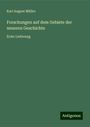 Karl August Müller: Forschungen auf dem Gebiete der neueren Geschichte, Buch