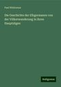 Paul Wislicenus: Die Geschichte der Elbgermanen von der Völkerwanderung in ihren Hauptzügen, Buch