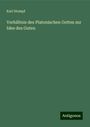 Karl Stumpf: Verhältnis des Platonischen Gottes zur Idee des Guten, Buch