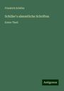 Friedrich Schiller: Schiller's sämmtliche Schriften, Buch