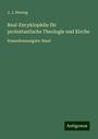 J. J. Herzog: Herzog, J: Real-Encyklopädie für protestantische Theologie u, Buch