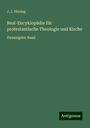 J. J. Herzog: Herzog, J: Real-Encyklopädie für protestantische Theologie u, Buch