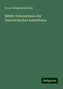 K. u. K. Kriegsministerium: Militär-Schematismus des österreichischen Kaiserthums, Buch