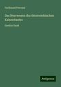 Ferdinand Petrossi: Petrossi, F: Heerwesen des österreichischen Kaiserstaates, Buch