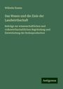 Wilhelm Hamm: Das Wesen und die Ziele der Landwirthschaft, Buch