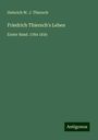 Heinrich W. J. Thiersch: Friedrich Thiersch's Leben, Buch
