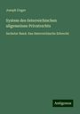 Joseph Unger: System des österreichischen allgemeinen Privatrechts, Buch