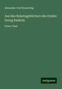 Alexander Graf Keyserling: Aus den Reisetagebüchern des Grafen Georg Kankrin, Buch