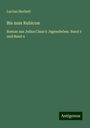 Lucian Herbert: Bis zum Rubicon, Buch