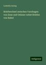 Ludmilla Assing: Briefwechsel zwischen Varnhagen von Ense und Oelsner nebst Briefen von Rahel, Buch