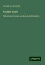 Conrad Von Bolanden: Königin Bertha, Buch