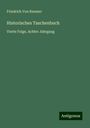 Friedrich Von Raumer: Historisches Taschenbuch, Buch
