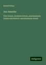 Rudolf Dulon: Aus Amerika, Buch