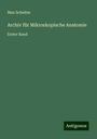 Max Schultze: Archiv für Mikroskopische Anatomie, Buch