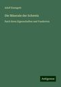 Adolf Kenngott: Die Minerale der Schweiz, Buch