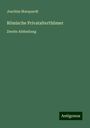 Joachim Marquardt: Römische Privatalterthümer, Buch