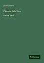 Jacob Grimm: Kleinere Schriften, Buch