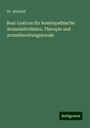 Altschul: Real-Lexicon für homöopathische Arzneimittellehre, Therapie und Arzneibereitungskunde, Buch