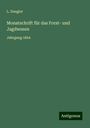 L. Deugler: Monatschrift für das Forst- und Jagdwesen, Buch