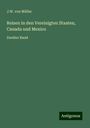 J. W. von Müller: Reisen in den Vereinigten Staaten, Canada und Mexico, Buch